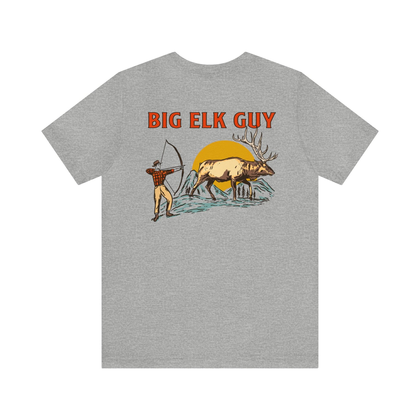 BIG ELK GUY DOUBLE SIDED T-SHIRT